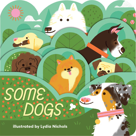 Gibbs Smith - Board Book - Some Dogs