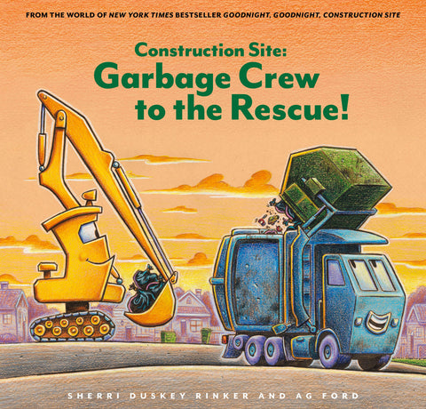 Chronicle Books - Construction Site: Garbage Crew to the Rescue!